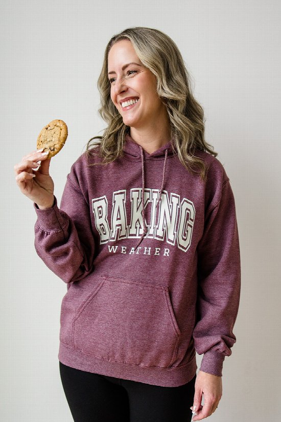 Baking Weather Hoodie Baking Weather Hoodie